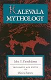 Kalevala Mythology (Folklore Studies in Translation)