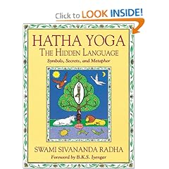 Hatha Yoga: The Hidden Language : Symbols, Secrets, and Metaphor