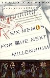 Six Memos for the Next Millennium