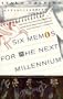 Six Memos For The Next Millennium