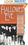 The Hallowed Eve: Dimensions of Culture in a Calendar Festival in Northern Ireland (Irish Literature, History, and Culture)