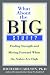  : What About the Big Stuff?