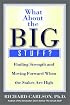 What About the Big Stuff?