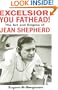 Excelsior, You Fathead!: The Art and Enigma of Jean Shepherd