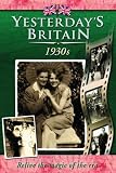 Yesterday's Britain - 30s