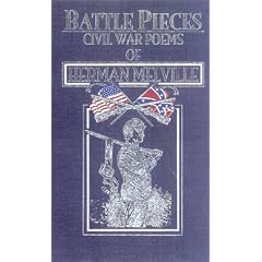 Battle Pieces: The Civil War Poems of Herman Melville (American Poetry)