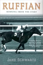 Ruffian: Burning from the Start
