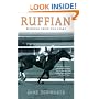 Ruffian: Burning from the Start