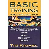 Basic Training For A Few Good Men