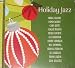 Music : Holiday Jazz