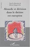 Absurde et d�rision dans le th��tre est-europ�en