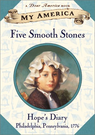 My America: Five Smooth Stones: Hope's Revolutionary War Diary, Book One