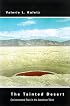 The Tainted Desert: Environmental Ruin in the American West