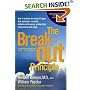 The Breakout Principle: How to Activate the Natural Trigger That Maximizes Creativity, Athletic Performance, Productivity, and Personal Well-Being