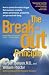 The Breakout Principle: How to Activate the Natural Trigger That Maximizes Creativity, Athletic Performance, Productivity, and Personal Well-Being