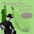 The Threads Of Time, The Fabric Of History: Profiles Of African American Dressmakers And Designers From 1850 To The... by  Rosemary Reed E. Miller; Rosemary E. Reed Miller, Rosemary Reed; ElaineHheffernan, and souleye