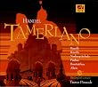 Handel: Tamerlano /Bacelli � Randle � Norberg-Schulz � Pushee� Bonitatibus � Abete � Pinnock