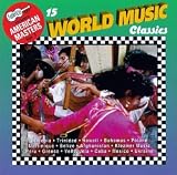 Arhoolie Presents American Masters, Vol. 7: 15 World Music Classics