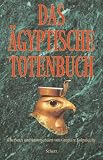 �gyptisches Totenbuch. Sonderausgabe - Gregoire Kolpaktchy