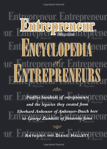 EntrepreneurÂ Magazine Encyclopedia of Entrepreneurs (Entrepreneur Magazine)