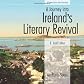 A Journey into Ireland's Literary Revival (ArtPlace series)