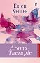 Aroma-Therapie