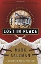 Lost In Place: Growing Up Absurd in Suburbia (Vintage)