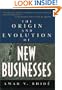 The Origin and Evolution of New Businesses