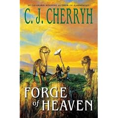Forge of Heaven (Cherryh, C. J.)