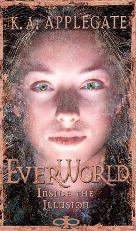 Inside the Illusion (EverWorld, Book 9)