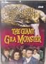 The Giant Gila Monster