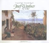 Josef Wopfner 1843 - 1927 - Josef Wopfner, Irmgard Holz, Alexander Rauch