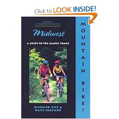 Mountain Bike! Midwest, 2nd (America by Mountain Bike - Menasha Ridge)