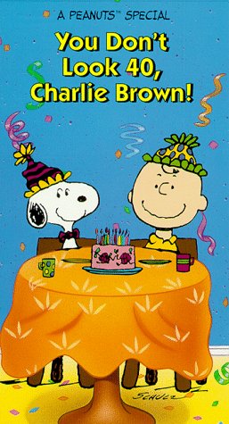 Peanuts: You Don't Look 40 Charlie Brown by Charlie Brown Videos