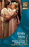 Beauty and the Scarred Hero (Historical)