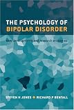 The Psychology of Bipolar Disorder
 New Developments and Research Strategies,

