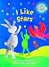 I Like Stars (For Baby Board Books)