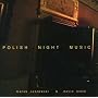 Polish Night Music