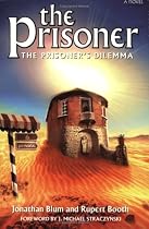 The Prisoner: The Prisoner's Dilemma