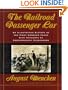 The Railroad Passenger Car: An Illustrated History of the First Hundred Years, with Accounts by Contemporary Passengers