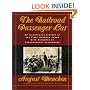 The Railroad Passenger Car: An Illustrated History of the First Hundred Years, with Accounts by Contemporary Passengers