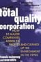The Total Quality Corporation: How 10 Major Companies Added Profits Cleaned up Environment 1990s