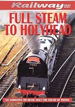 Full Steam To Holyhead [DVD]