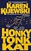Honky Tonk Kat