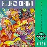 Revue Various Artists  / El Jazz Cubano