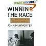 Winning the Race: Beyond the Crisis in Black America