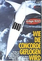 Wie die Concorde geflogen wird