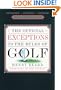 The Official Exceptions to the Rules of Golf