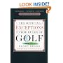 The Official Exceptions to the Rules of Golf