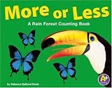 Product details for More or Less: A Rain Forest Counting Book (A+ Books)